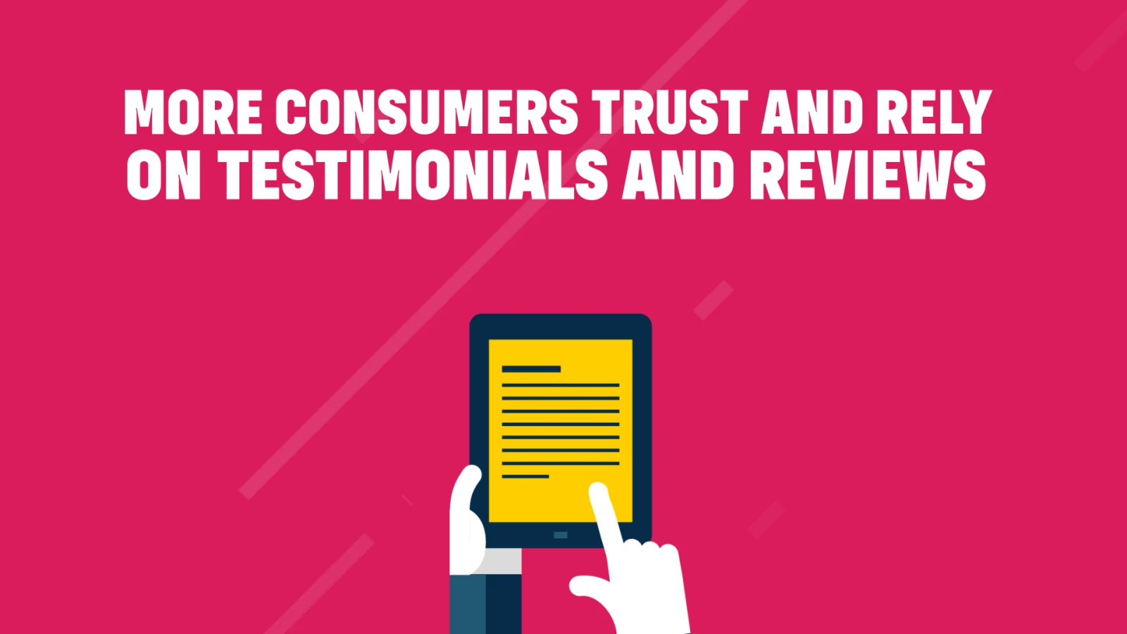 More Consumers Trust and Rely on Testimonials and Reviews