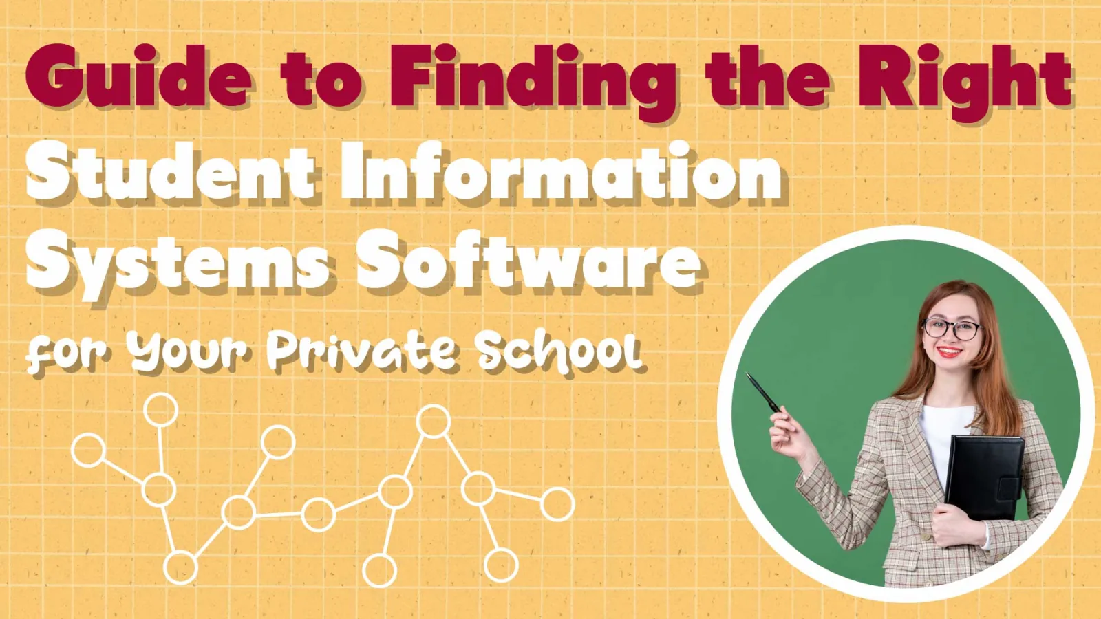 Guide to Finding the Right SIS Software for Private Schools