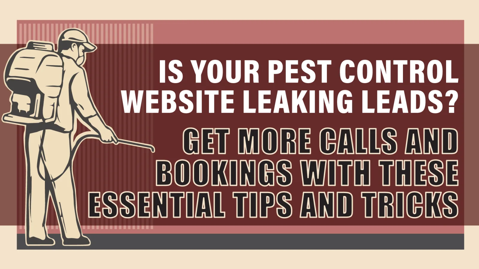 Is Your Dated Pest Control Website Leaking Leads?
