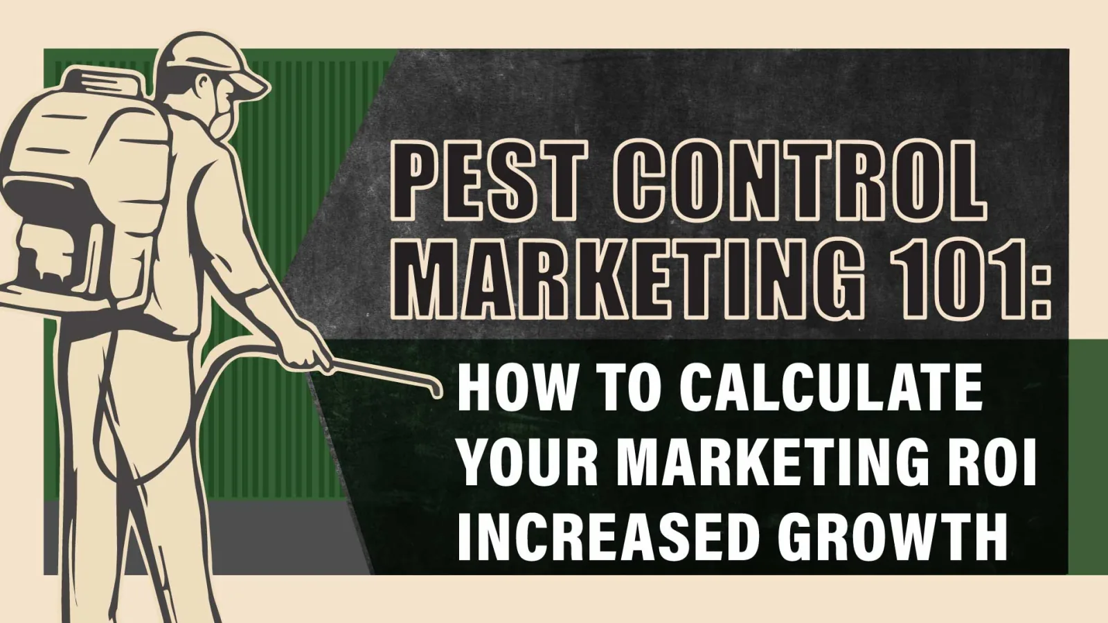 Pest Control Marketing 101: How to Calculate Your ROI