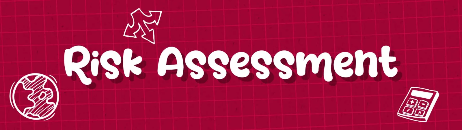 Risk Assessment