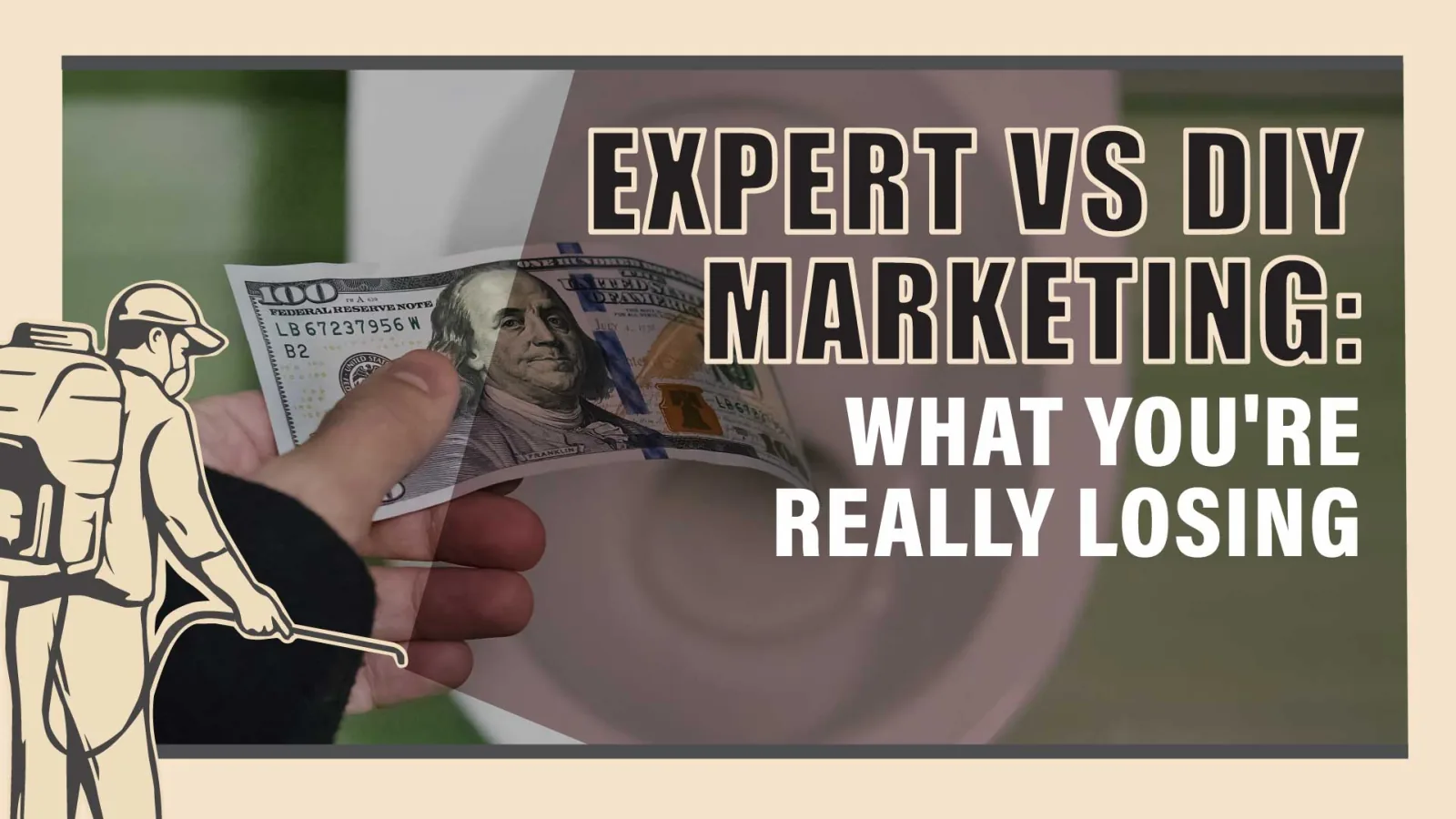 DIY vs Expert Pest Control Marketing: The Real Cost
