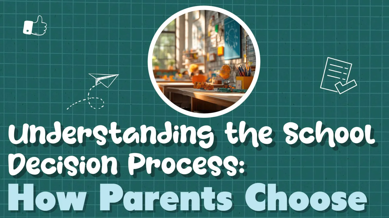 Understanding the School Decision Process: Inside Look