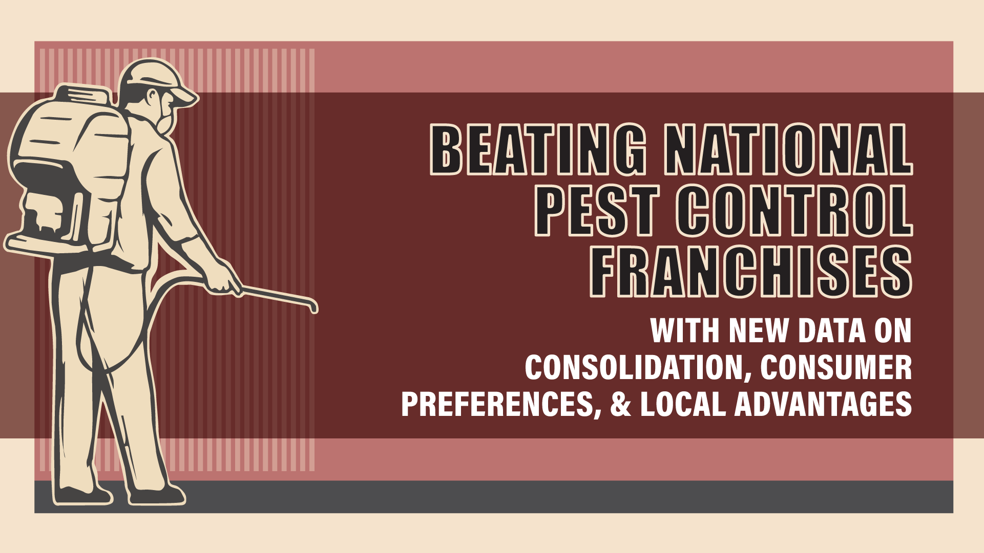 New Data and Tactics for Beating National Pest Control Franchises