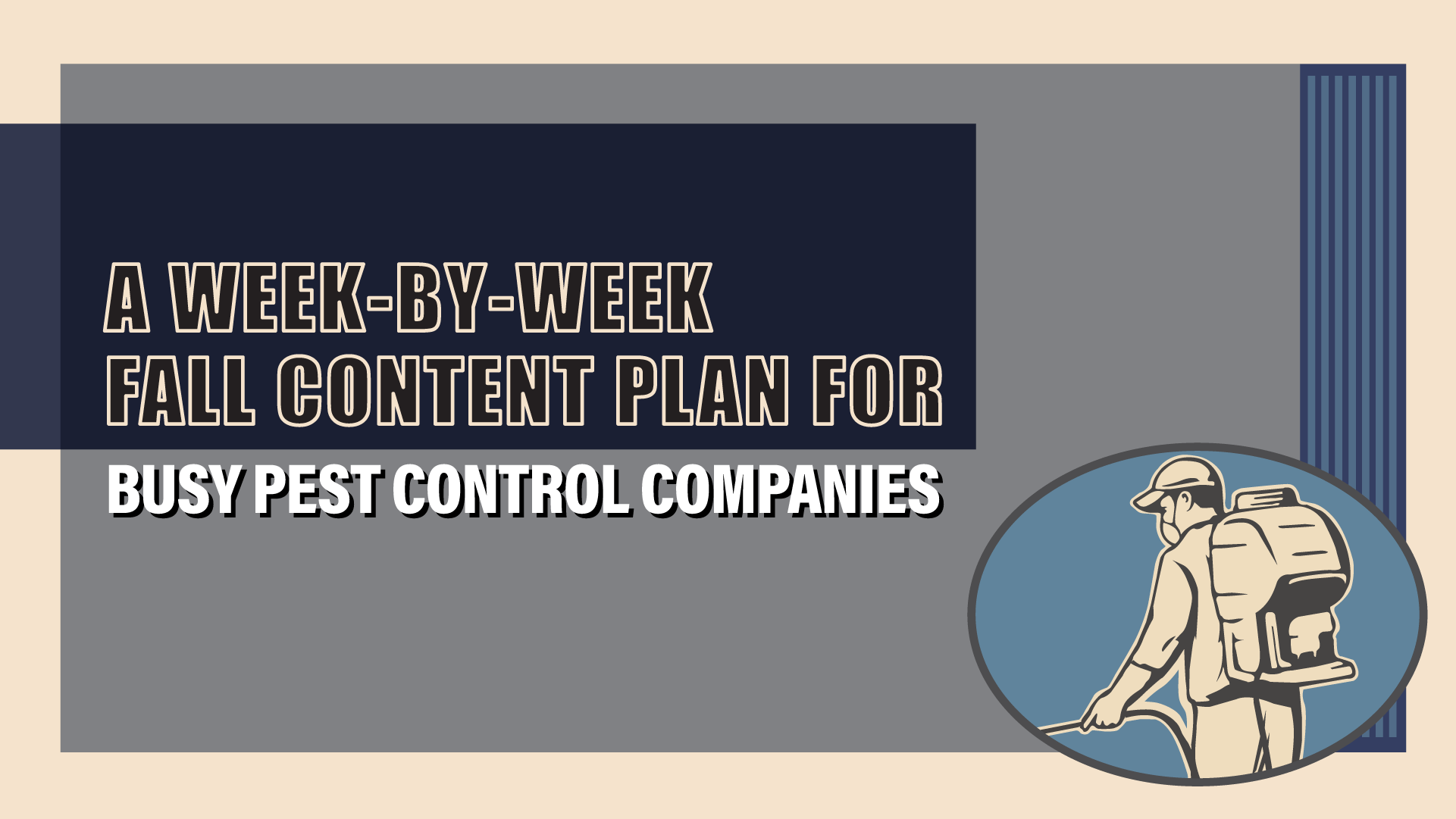 The Pest Control Fall Content Calendar: 12 Weeks of Ideas
