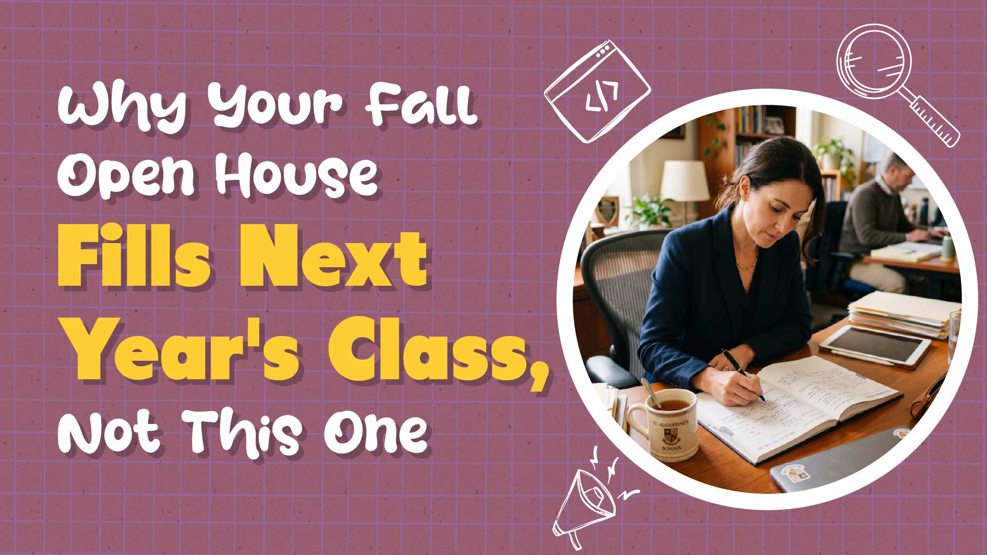 How to Plan a Fall Open House That Fills Next Year