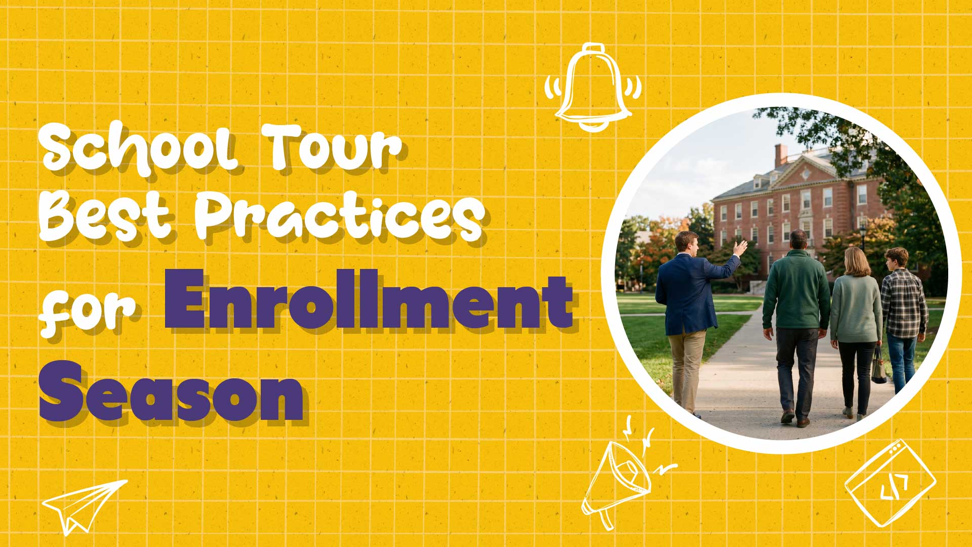 How to Run a Private School Tour That Turns Visitors Into Applications