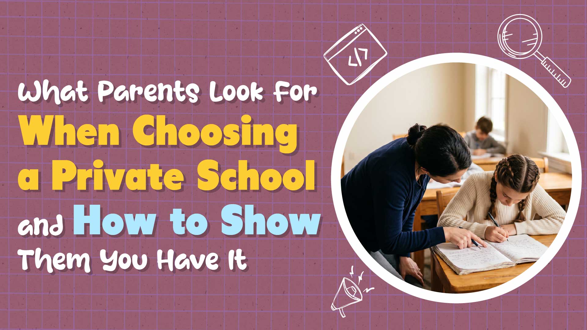 The Four Things Parents Weigh Before They Ever Call Your Admissions Office