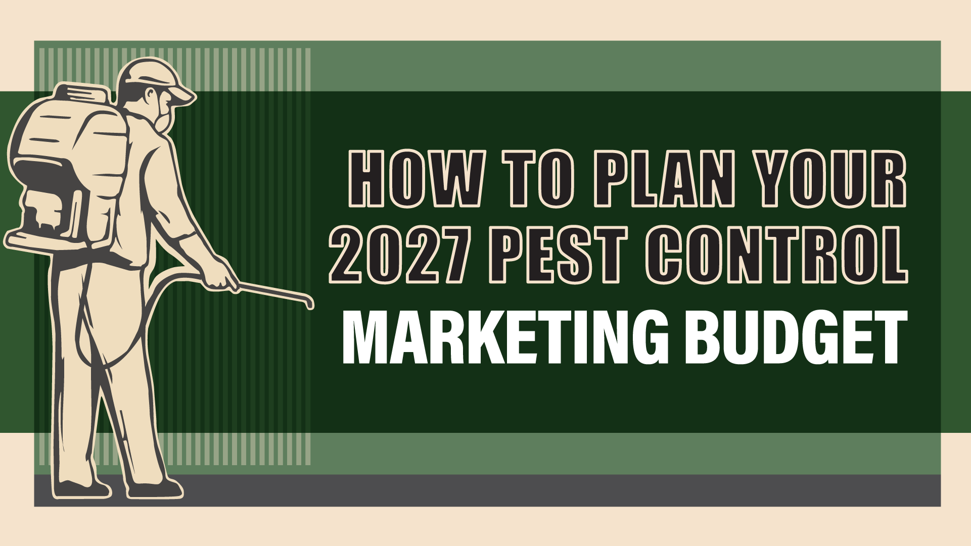 2027 Pest Control Marketing Budget: Where to Start