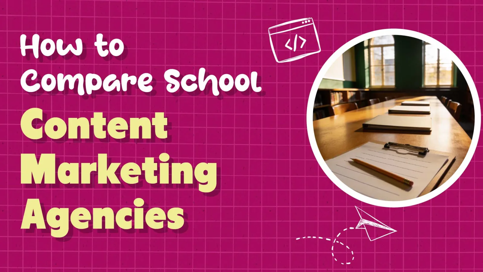 A Guide to Content Agency Comparisons for Private Schools