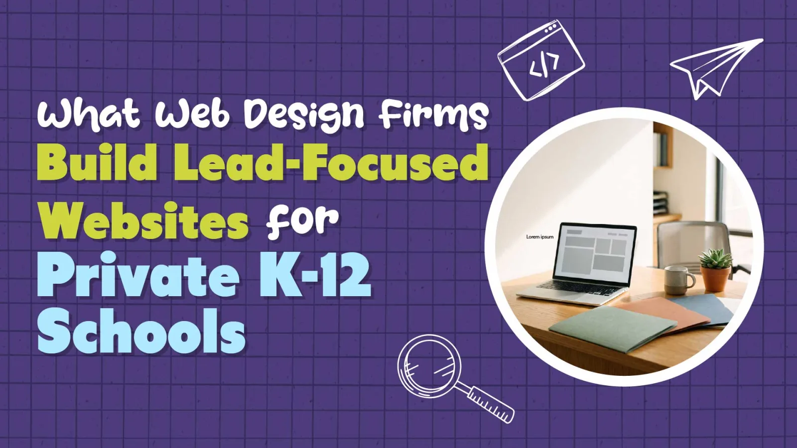 Private School Web Design Agency Buyer