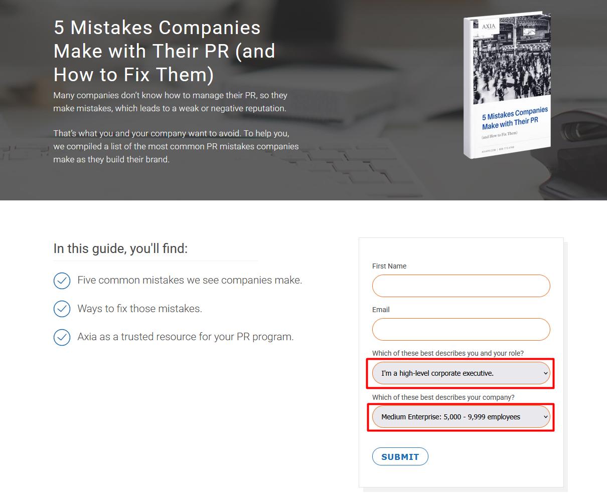 Axia created a downloadable PDF highlighting public relations mistakes to pull quality leads into the sales funnel and single out higher-value clients through firmographic segmentation.