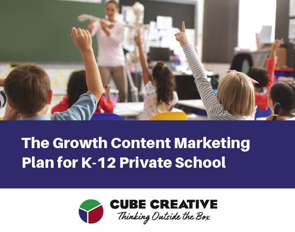 Enrollment Growth Content Marketing Plan for Private Schools: A Free Resource