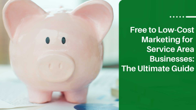 The Ultimate Guide to Marketing Your Service Business on a Tight Budget