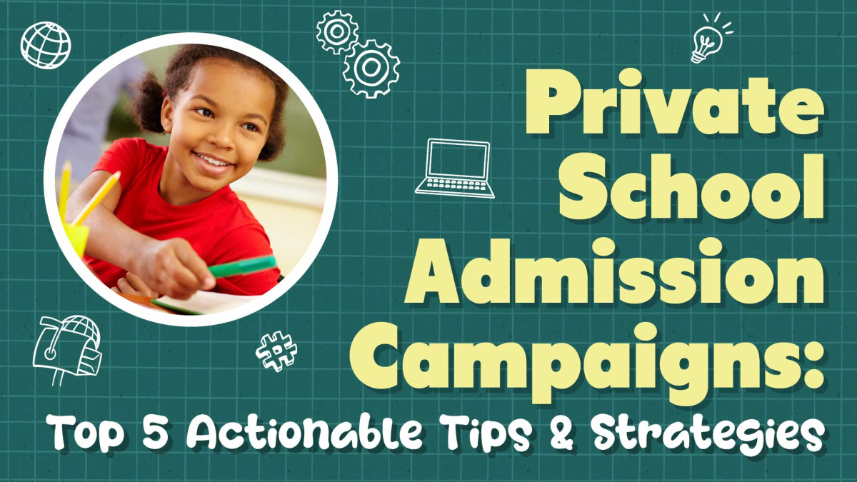 Top 5 School Admission Campaign Ideas