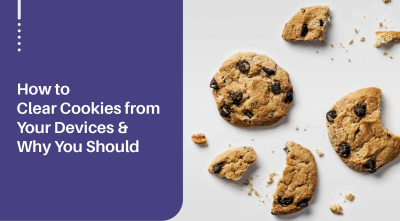 Your Guide to Clearing Cookies and Cache for Better Browsing
